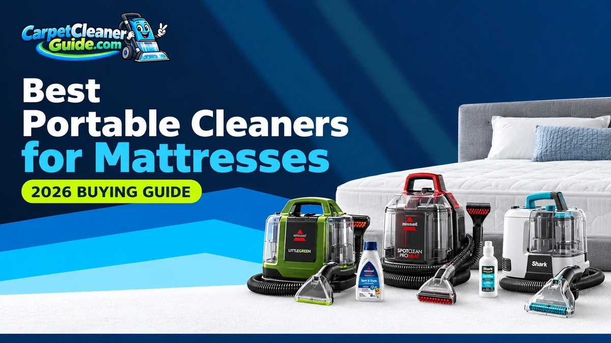 Best Portable Cleaners for Mattresses