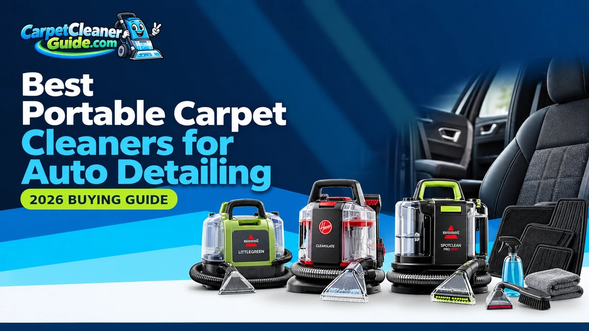 Best Portable Carpet Cleaners for Auto Detailing
