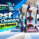 Best Carpet Cleaners for Deep Cleaning