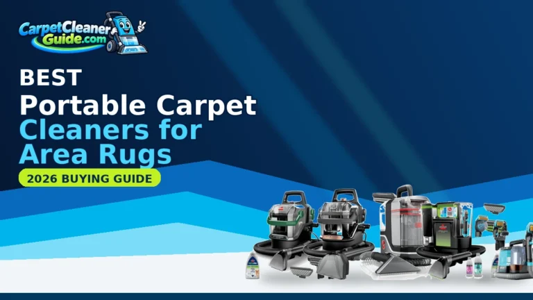 Best Portable Carpet Cleaners for Area Rugs