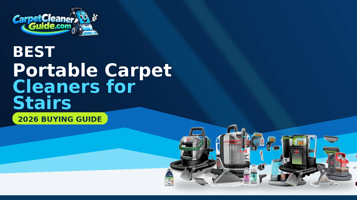 Best Portable Carpet Cleaners for Stairs